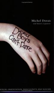 Cover of: Dead boys can't dance: sexual orientation, masculinity, and suicide