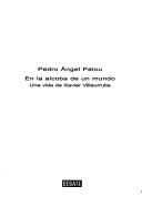 Cover of: En La Alcoba De Un Mundo by Pedro Ángel Palou