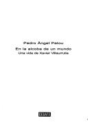 Cover of: En la alcoba de un mundo by Pedro Ángel Palou