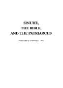 Cover of: Sinuhe, The Bible, and the Patriarchs (Czech Institute Monographs)