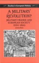 Cover of: A military revolution?: military change and European society 1550-1800