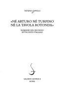 Cover of: " Né Arturo né Turpino né la tavola rotonda": romanzi del secondo Settecento italiano