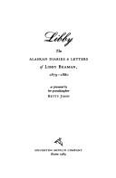 Cover of: Libby: The Alaskan Diaries and Letters of Libby Beaman, 1879-1880