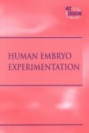 Cover of: Human embryo experimentation by Roman Espejo