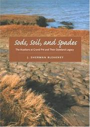 Cover of: Sods, soil, and spades by J. Sherman Bleakney