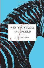 Cover of: Why Botswana Prospered by J. Clark Leith