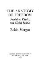 Cover of: Anatomy of Freedom by Robin Morgan