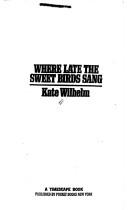 Cover of: Where late the sweet birds sang