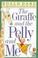 Cover of: The giraffe and the pelly and me