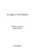 Cover of: Un Siglo En 100 Articulos (Literaria)