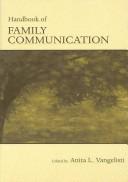 Cover of: Handbook of family communication