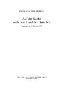 Cover of: Auf der Suche nach dem Land der Griechen by Hans-Joachim Gehrke
