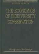 Cover of: The economics of biodiversity conservation