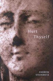 Cover of: Hurt Thyself (Hugh MacLennan Poetry)