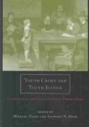 Youth crime and youth justice by Michael H. Tonry, Anthony N. Doob
