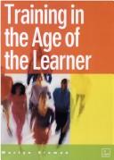 Cover of: Training in the age of the learner