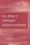 Cover of: U.S. policy toward rogue nations