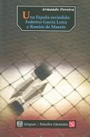 Cover of: Una España escindida: Federico García Lorca y Ramiro de Maetzu