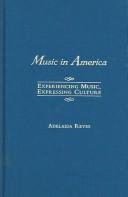 Cover of: Music in America by Adelaida Reyes, Adelaida Reyes