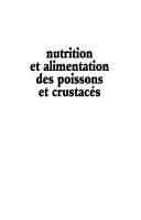 Cover of: Nutrition et alimentation des poissons et crustacés by J. Guillaume ... [et al.] éd.