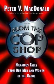 Cover of: From the cop shop: hilarious tales from our men and women of the badge