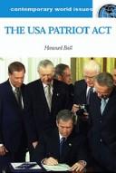 Cover of: The USA Patriot Act of 2001 by Howard Ball