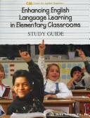 Cover of: Enhancing English Language Learning in Elementary Classrooms by Allene Guss Grognet, Allene Grognet, Judith Jameson, Lynda Franco, Maria Derrick-mescua, Allene Grognet, Judith Jameson, Lynda Franco, Maria Derrick-mescua