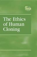 Cover of: The Ethics of Human Cloning