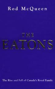 The Eatons by Rod McQueen