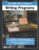 Cover of: The AWP official guide to writing programs by edited by D.W. Fenza ... [et al.].
