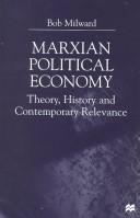 Cover of: Marxian political economy by Bob Milward