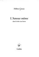 Cover of: L' amour même by Hélène Cixous