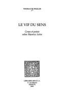 Cover of: vif du sens: corps et poésie selon Maurice Scève