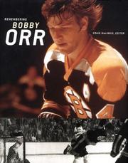 Remembering Bobby Orr by Craig MacInnis