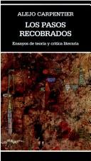 Cover of: Los pasos recobrados: ensayos de teoría y crítica literaria