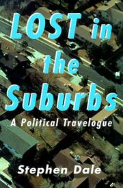 Cover of: Lost in the suburbs: a political travelogue
