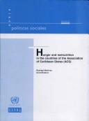 Cover of: Hunger and malnutrition in the countries of the Associaction of Caribbean States (ACS) by Rodrigo Martínez, coordinator