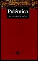 Cover of: Polémica by Sister Juana Inés de la Cruz