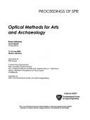 Cover of: Optical Methods for Arts and Archaeology by SPIE
