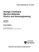 Cover of: Strongly correlated electron materials by Ivan Bozovic, Davo Pavuna, chairs/editors ; sponsored ... by SPIE--the International Society for Optical Engineering.