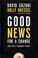 Cover of: Good News for a Change