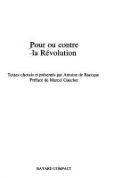 Cover of: Pour ou contre la Révolution
