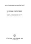 Cover of: Labor omnibus unus by Heinz E. Herzig und Regula Frei-Stolba (HRSG.).