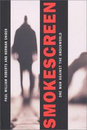 Smokescreen by Paul William Roberts, Norman Snider