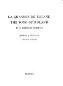 La Chanson de Roland = by Joseph J. Duggan
