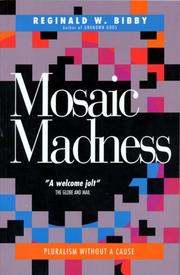Cover of: Mosaic madness: the poverty and potential of life in Canada