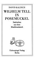 Cover of: Wilhelm Tell im Posemuckel: Satirisches aus dem Kladderadatsch
