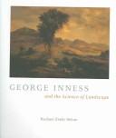 Cover of: George Inness and the science of landscape by Rachael Ziady DeLue