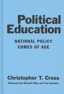 Cover of: Political education: national policy comes of age