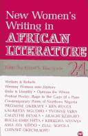 Cover of: New women's writing in African literature by editor, Ernest N. Emenyonu ; assistant editor, Patricia T. Emenyonu ; associate editors, Simon Gikandi ... [et al.].